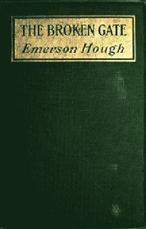 [Gutenberg 33475] • The Broken Gate: A Novel